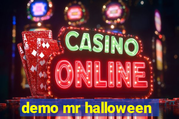 demo mr halloween